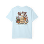 Do Not Disturb The Plot Tee