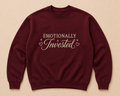 The Emotionally Invested Crewneck