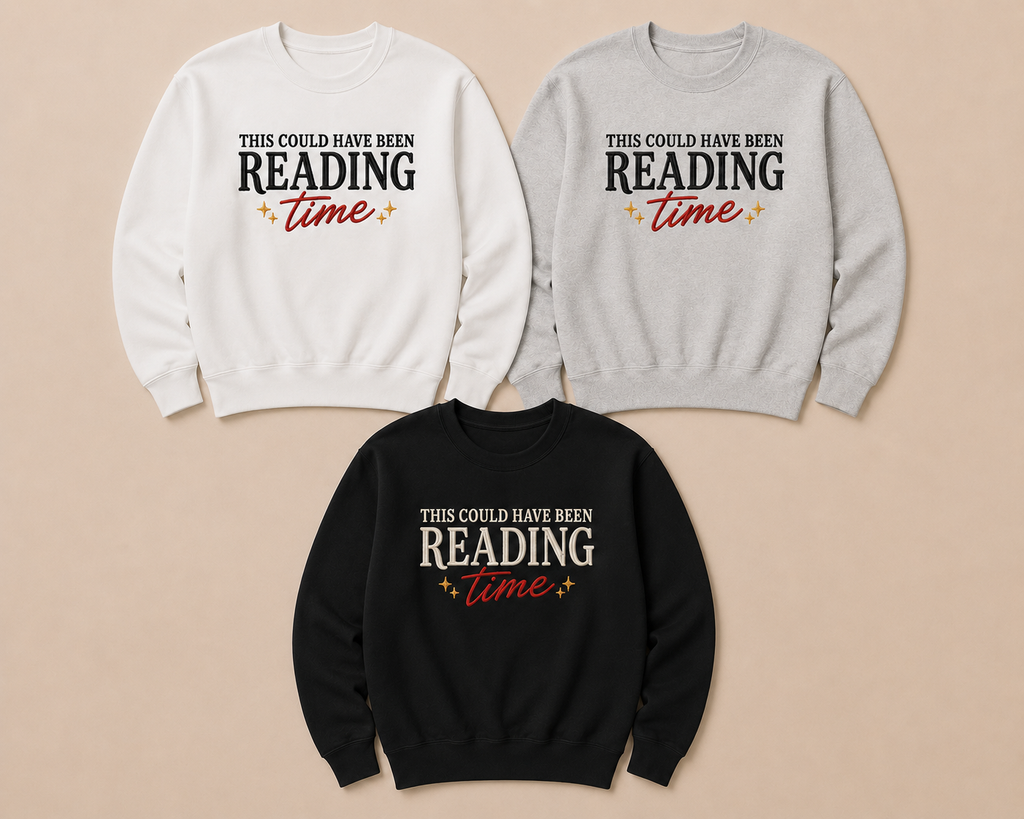 The Could've Been Reading Time Crewneck